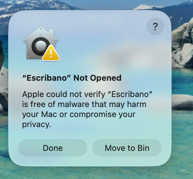 "Escribano" Not Opened dialog with Done and Move to Bin buttons